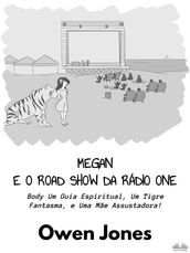 Megan E O Road Show Da Rádio One