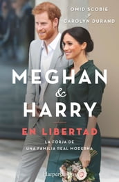 Meghan & Harry. En libertad