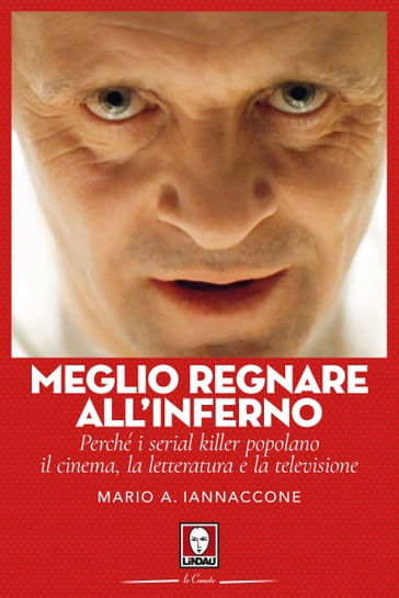 Meglio regnare all'inferno - Mario Arturo Iannaccone