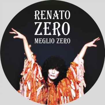 Meglio zero (picture disc) - Renato Zero