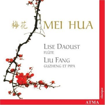 Mei hua/fleurs de prunnie - LISE DAOUST - LIU FAN