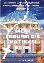 Mein Freund die Vatikan Bank