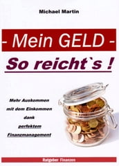 Mein Geld - So reicht s !