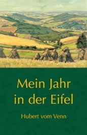 Mein Jahr in der Eifel