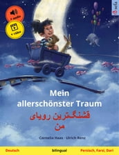 Mein allerschönster Traum (Deutsch Persisch, Farsi, Dari)