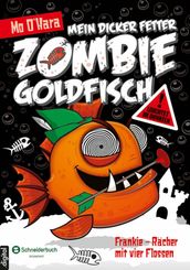 Mein dicker fetter Zombie-Goldfisch, Band 04