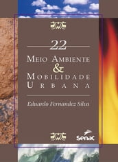 Meio ambiente & mobilidade urbana