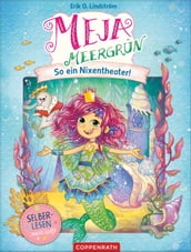 Meja Meergrün (Bd. 3 für Leseanfänger)