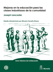 Mejoras en la educación para las clases industriosas de la comunidad