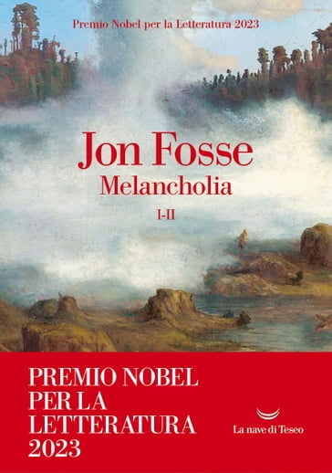 Melancholia - Jon Fosse