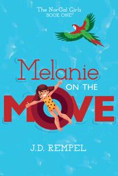 Melanie on the Move