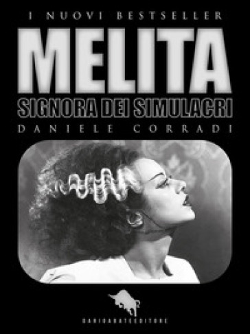 Melita. Signora dei simulacri - Daniele Corradi