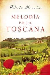 Melodía en la Toscana