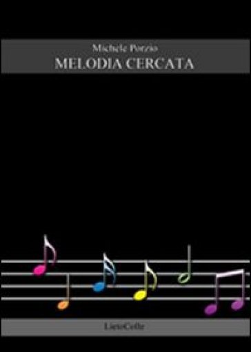 Melodia cercata - Michele Porzio