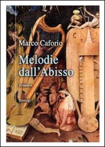 Melodie dall'abisso - Mario Caforio