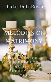 Melodies of Matrimony