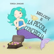 Melody e la piccola conchiglia