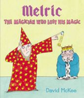 Melric the Magician Who Lost His Magic