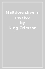 Meltdown:live in mexico