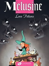 Melusine - Volume 4 - Love Potions