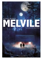 Melvile - Tome 2 - L histoire de Saul Miller