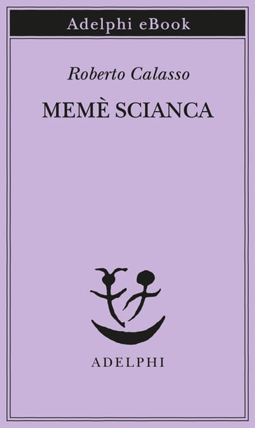 Memè Scianca - Roberto Calasso