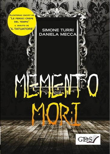 Memento mori - Daniela Mecca - Simone Turri