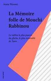 La Mémoire folle de Mouchi Rabbinou