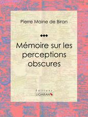 Mémoire sur les perceptions obscures