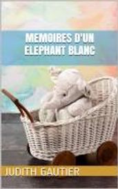 Memoires d un Elephant blanc