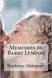 Mémoires de Barry Lyndon du royaume d Irlande