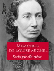 Mémoires de Louise Michel écrits par elle-même