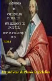 Mémoires du Cardinal de Richelieu