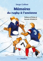 Mémoires du rugby à l ancienne