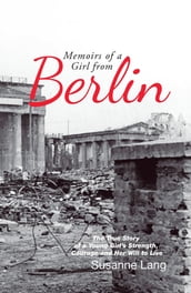 Memoirs of a Girl from Berlin