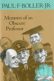 Memoirs of an Obscure Professor