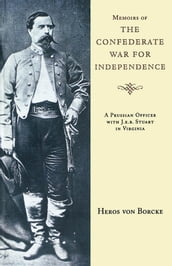 Memoirs of the Confederate War for Independence