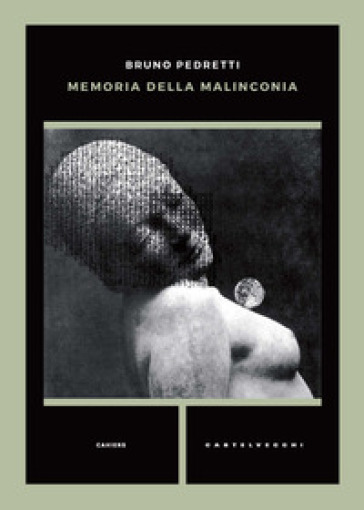 Memoria della malinconia - Bruno Pedretti