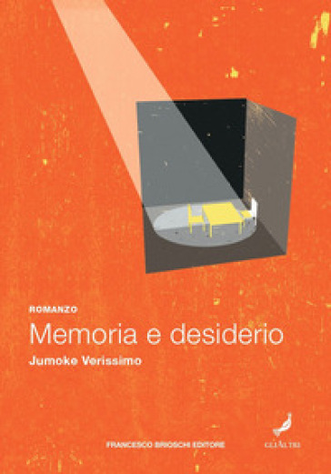 Memoria e desiderio - Jumoke Verissimo