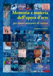 Memoria e materia dell opera d arte