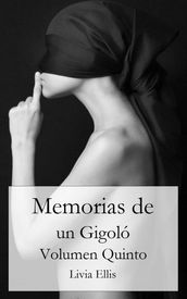 Memorias de un Gigoló - Volumen Quinto