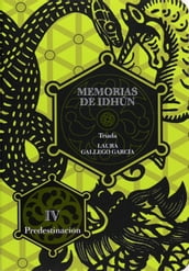 Memorias de Idhún. Tríada. Libro IV: Predestinación