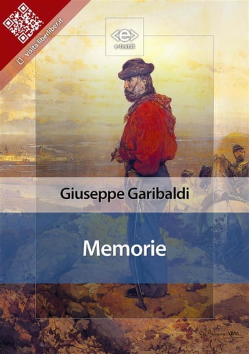 Memorie - Giuseppe Garibaldi