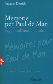 Memorie per Paul De Man. Saggio sull