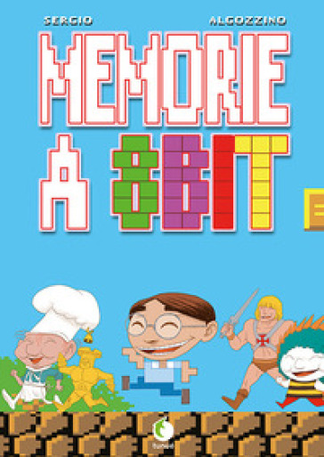 Memorie a 8 bit - Sergio Algozzino