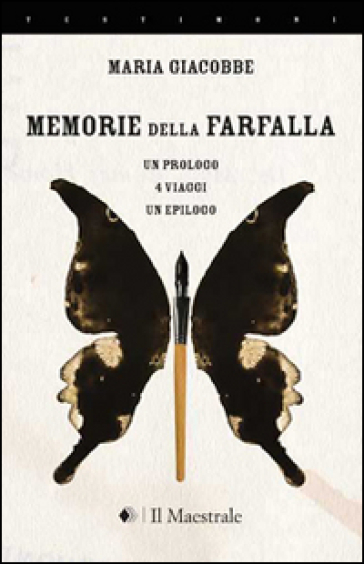 Memorie della farfalla - Maria Giacobbe