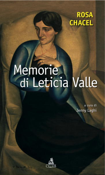 Memorie di Leticia Valle - Rosa Chacel