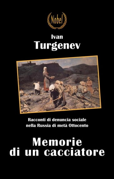 Memorie di un cacciatore - Ivan Turgenev