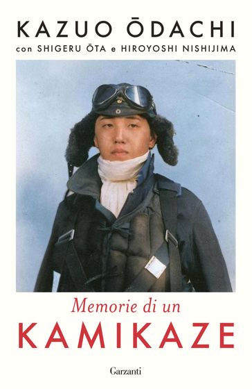 Memorie di un kamikaze - Kazuo Odachi