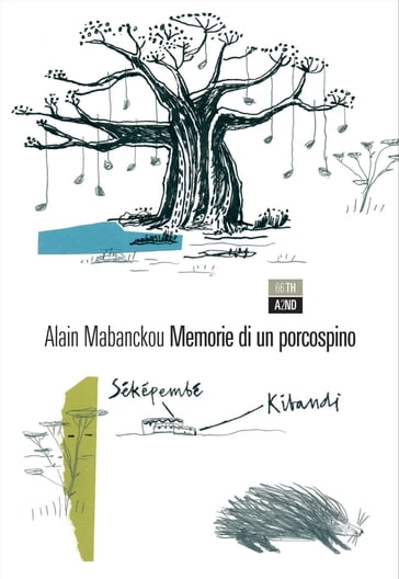 Memorie di un porcospino - Alain Mabanckou